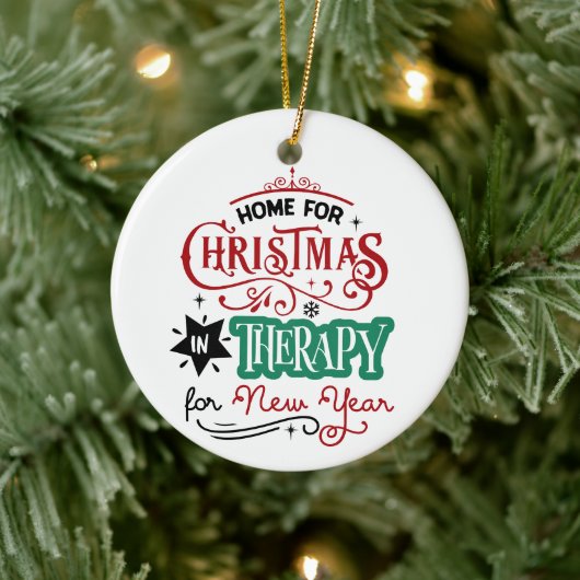 Thuis voor kerst en therapie | Funny Sarcastic Keramisch Ornament (Boom)
