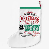 Thuis voor kerst en therapie | Funny Sarcastic Kleine Kerstsok (Achterkant)