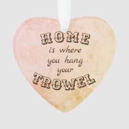 Thuis waar je je handdoek ophangt ornament