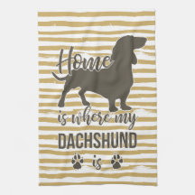 Thuis waar mijn Dachshund is - Doxie Teckel Lover