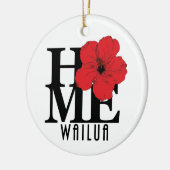 THUIS Wailua Hawaii rode Hibiscus Keramisch Ornament (Links)