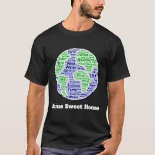 Thuis Zoet Thuis (Je mag de woorden veranderen) T-shirt