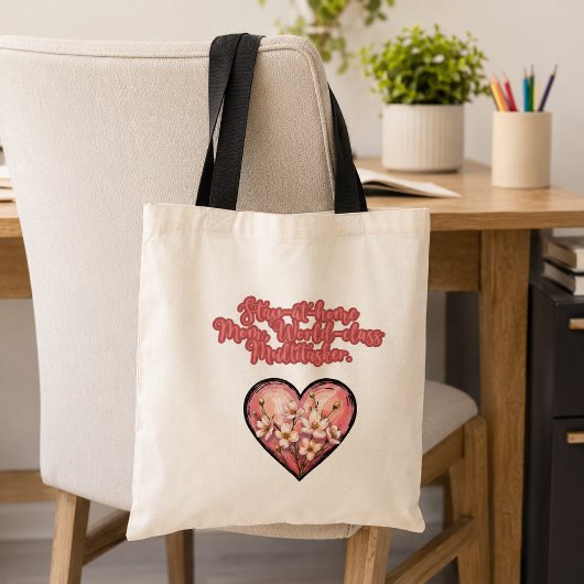 Thuisblijvende Moeder Wereldklasse Multitasker Tote Bag