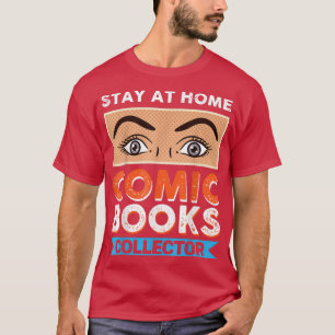 Thuisblijvende stripboekenverzamelaar t-shirt