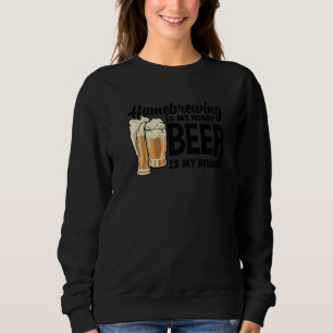 Thuisbrouwen Is Mijn Hobby Bier Is Mijn Beloning B Trui