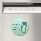 Thuiskantines geen plaats voor rebellen Funny Kitc Magneet (Insitu (Vaatwasser))