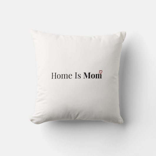 Thuiskussen voor mama | Moederdag cadeau | Huisdec Kussen (Voorkant)