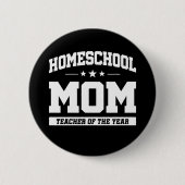 Thuisschool Leraar van het Jaar Thuisschool Moeder Ronde Button 5,7 Cm (Voorkant)