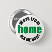 Thuiswerk vraagt me hoe Button Badge (Voorkant /achterkant)