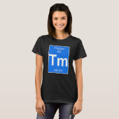 Thulium Element Costume Periodic Table Chemie F T-shirt (Voorkant volledig)