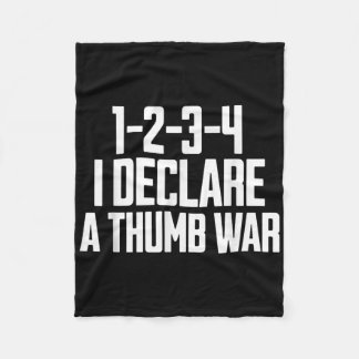 Thumb War Chant, Thumb Wrestling Champion, Thumb W Fleece Deken