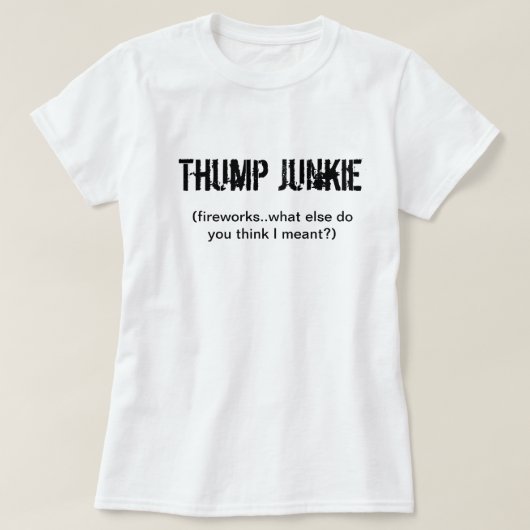 Thump Junkie T-shirt (Design voorkant)
