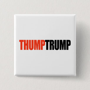 THUMP TRUMP -.png Vierkante Button 5,1 Cm