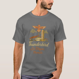 Thunderbird Hotel in Las Vegas, Nevada T-shirt