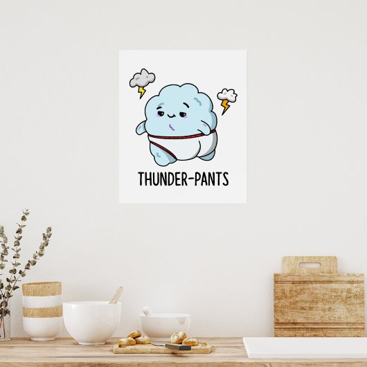 Thunderpants Funny Cloud Underwear Pun Poster (Keuken)