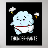 Thunderpants Funny Cloud Weather Pun Dark BG Poster (Voorkant)