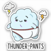 Thunderpants Grappige Cloud Weer Pun Sticker (Voorkant)