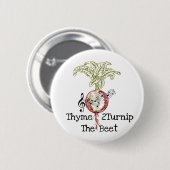 Thyme 2Turnip the Beet Button (Voorkant /achterkant)