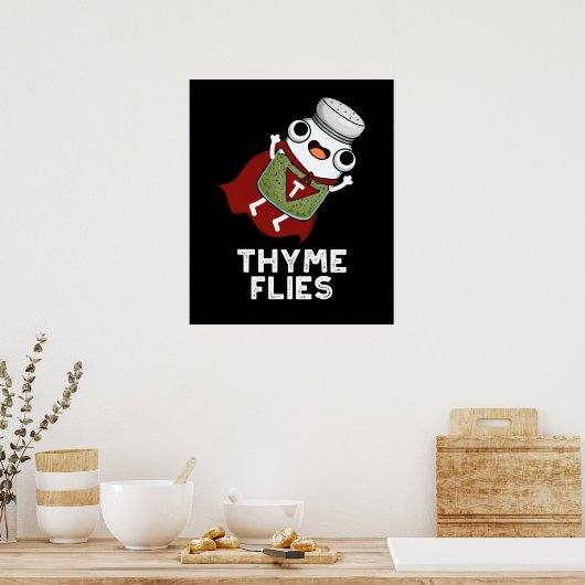 Thyme Flies Funny Herb Pun Dark BG Poster (Keuken)