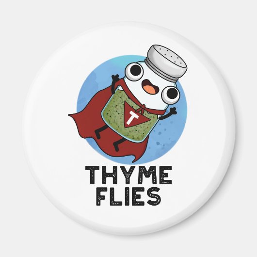 Thyme Flies Funny Herb Pun Magneet (Voorkant)