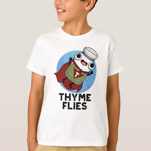 Thyme Flies Funny Herb Pun T-shirt (Voorkant)