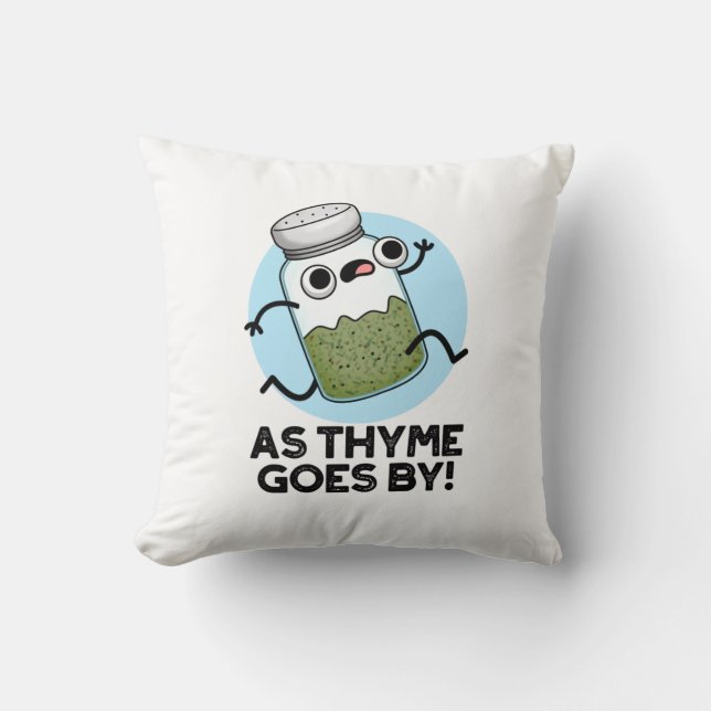 Thyme komt van Funny Herb Spice Pun Kussen (Voorkant)