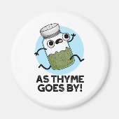 Thyme komt van Funny Herb Spice Pun Magneet (Voorkant)
