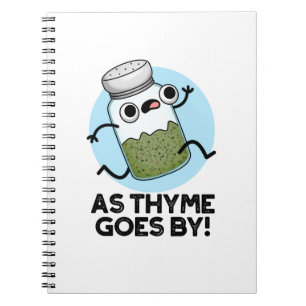 Thyme komt van Funny Herb Spice Pun Notitieboek
