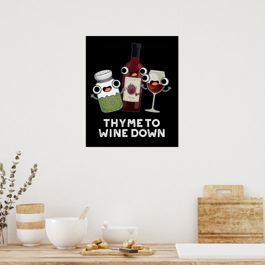 Thyme om Funny Chill Pun Dark BG te winnen Poster (Keuken)