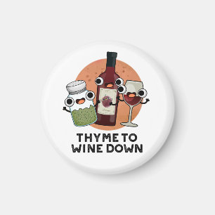 Thyme om Funny Chill Pun te winnen Magneet