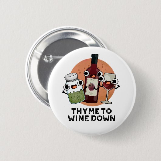 Thyme om Funny Chill Pun te winnen Ronde Button 5,7 Cm (Voorkant /achterkant)