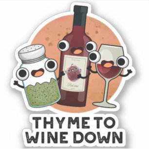 Thyme om Funny Chill Pun te winnen Sticker
