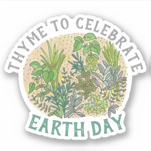 Thyme to Celebrate Earth Day Herb Garden Sticker (Voorkant)
