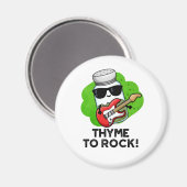 Thyme to Rock Funny Herb Pun Magneet (Voorkant / Achterkant)