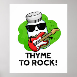 Thyme to Rock Funny Herb Pun Poster