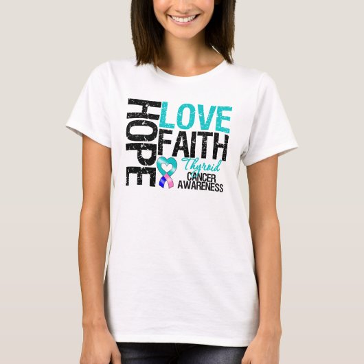 Thyroid Cancer Hope Love Faith T-shirt (Voorkant)