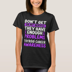 Thyroïde kanker Lint Thyroïde Kanker Bewustzijns T-shirt