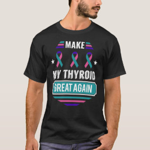 Thyroïde tumor Survivor Cancer Bewustheid Thyroï T-shirt