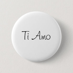 Ti Amo/I houdt van je Ronde Button 5,7 Cm