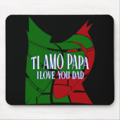 TI Amo Papa Ik hou van je vader Muismat (Voorkant)