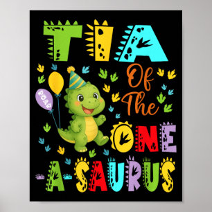 Tia van de One-A-Saurus 1e verjaardag jongen dinos Poster