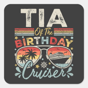 Tia van de verjaardag Cruiser Vakantie Vierkante Sticker