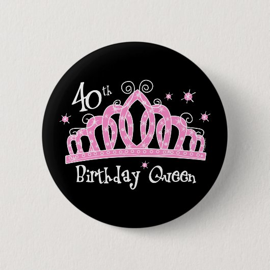 Tiara 40th Birthday Queen DK Ronde Button 5,7 Cm (Voorkant)