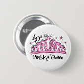 Tiara 40th Birthday Queen LT Ronde Button 5,7 Cm (Voorkant /achterkant)