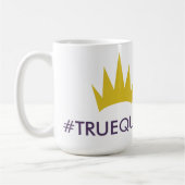 Tiara #TRUEQUEEN Coffee Mok (Links)