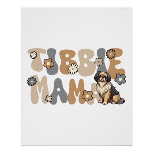 Tibetaanse Spaniel Groovy Tibbie Mama Perfect Poster (Voorkant)