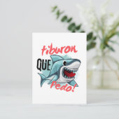 TIBURON ZEGGEN QUE PEDO, HAAI, WAT ER AAN DE HAND BRIEFKAART (Staand voorkant)