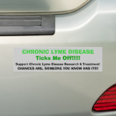 tic, CHRONISCHE LYME-ZIEKTEIrriteert Me!!! Bumpersticker (Op auto)
