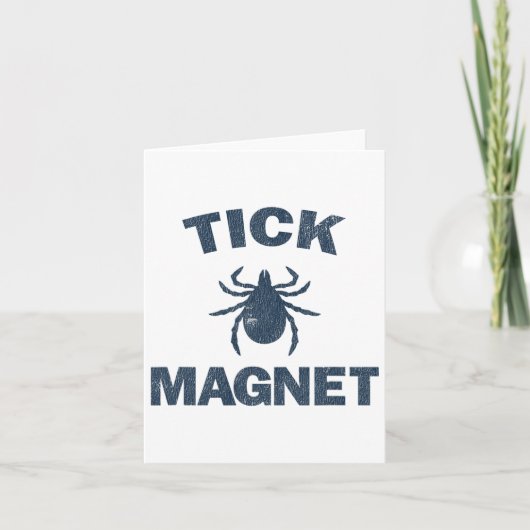 Tick Magnet Funny Camping and Hiking Bug Shirt Kaart (Voorkant)