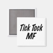 Tick Tock MF Magneet (Voorkant / Achterkant)